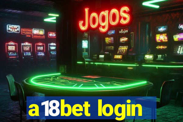 a18bet login